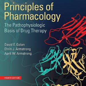 Principles of Pharmacology: The Pathophysiologic Basis of Drug Therapy-ISBN: 9781451191004