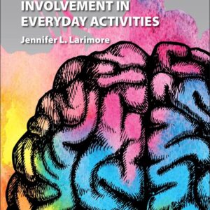 Neuroscience Basics: A Guide to the Brain's Involvement in Everyday Activities
