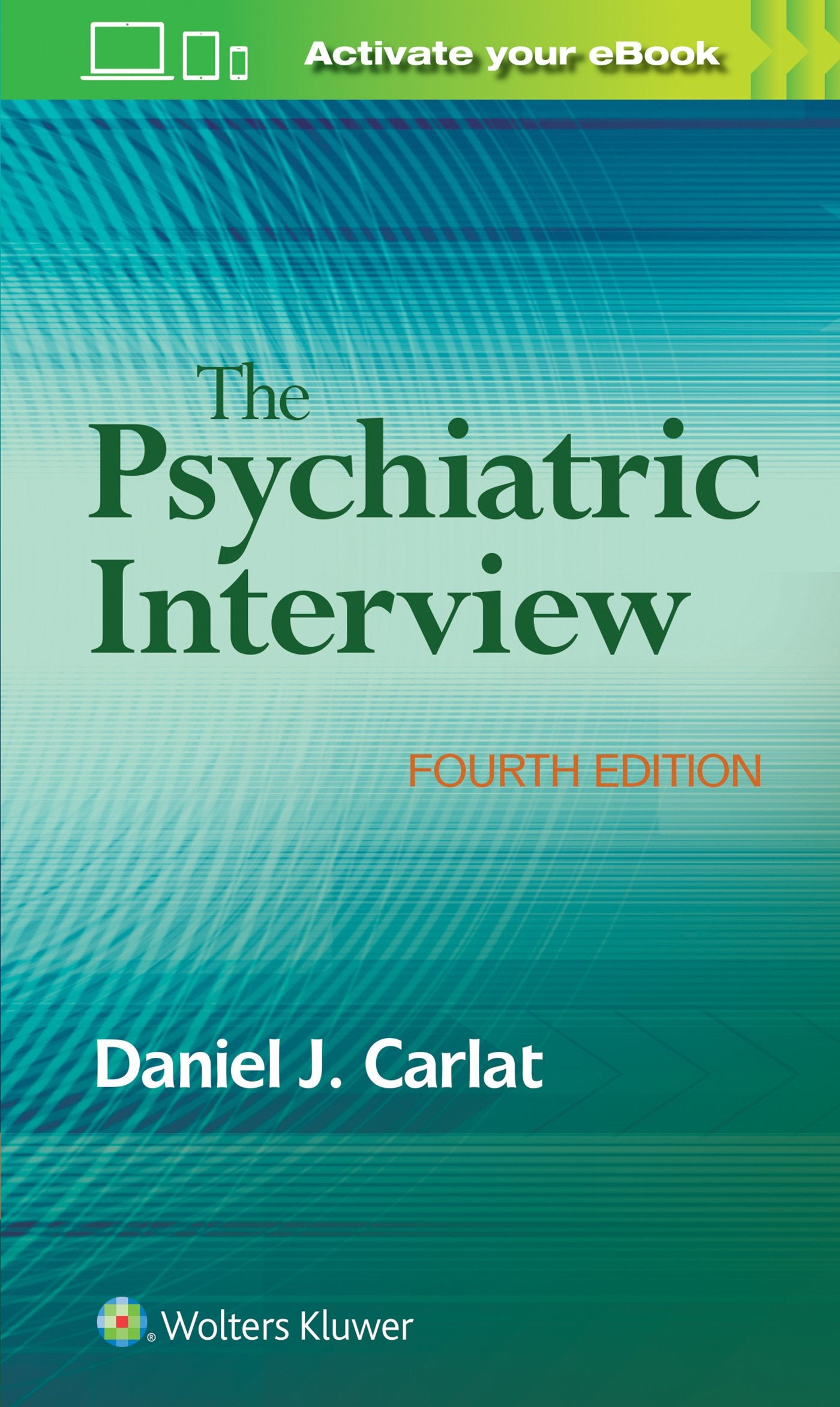The Psychiatric Interview-ISBN: 9781496327710