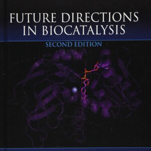 Future Directions in Biocatalysis