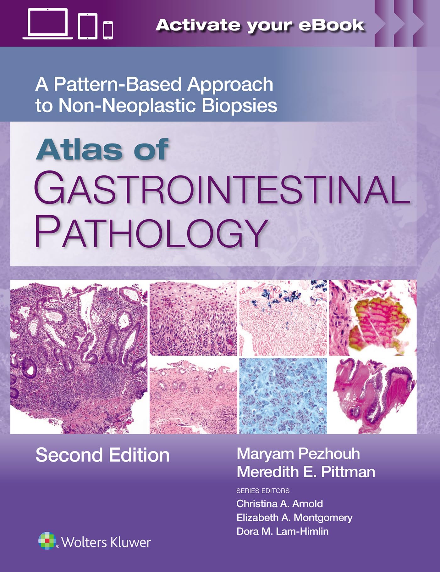 Atlas of Gastrointestinal Pathology: A Pattern-Based Approach to Non-Neoplastic Biopsies-ISBN: 9781975218294
