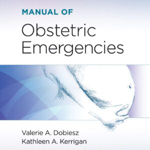 Manual of Obstetric Emergencies-ISBN: 9781496399069