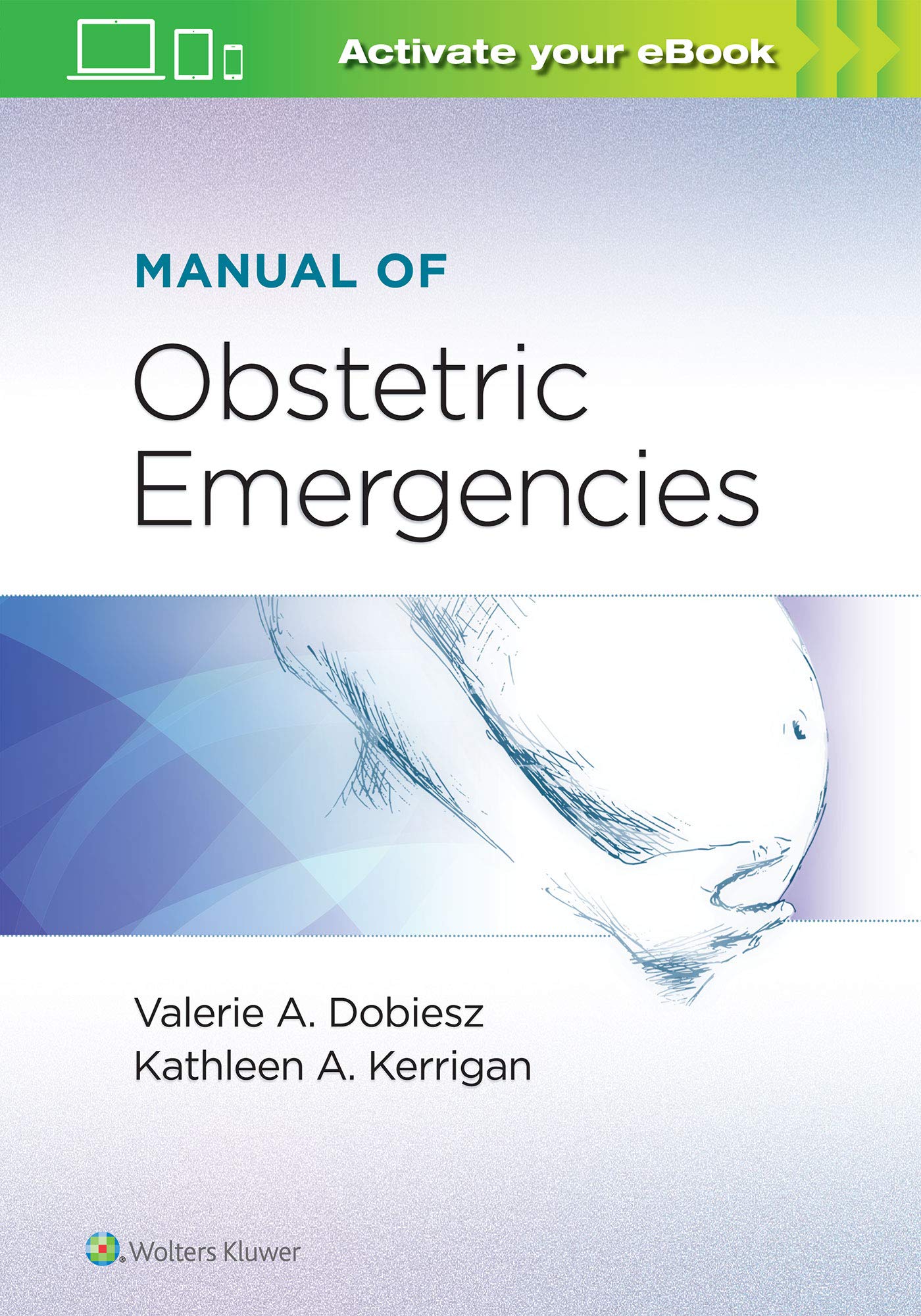 Manual of Obstetric Emergencies-ISBN: 9781496399069