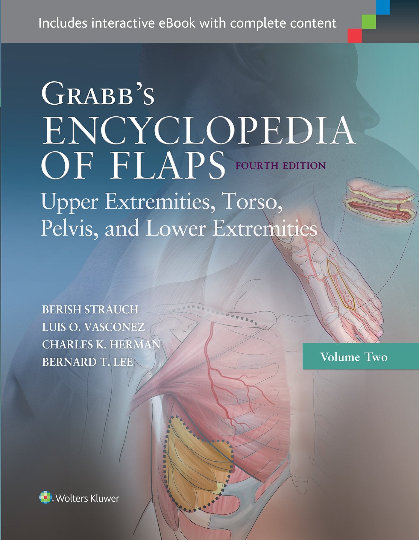 Grabb's Encyclopedia of Flaps: Upper Extremities