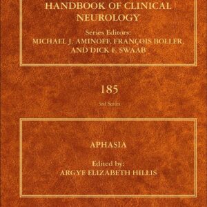 Aphasia (Volume 185) (Handbook of Clinical Neurology