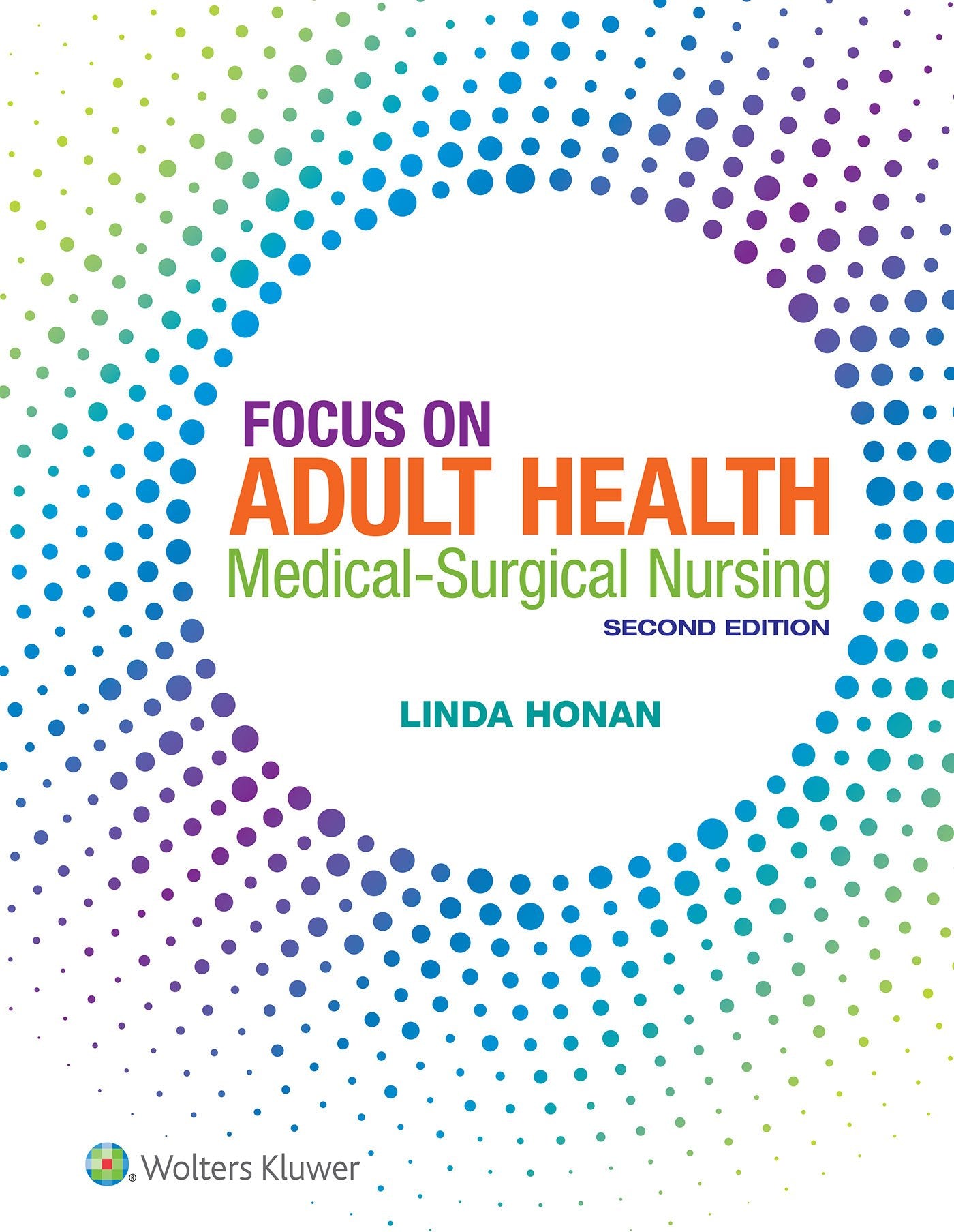 Lippincott CoursePoint Enhanced for Honan's Focus on Adult Health: Medical-Surgical Nursing-ISBN: 9781975136970