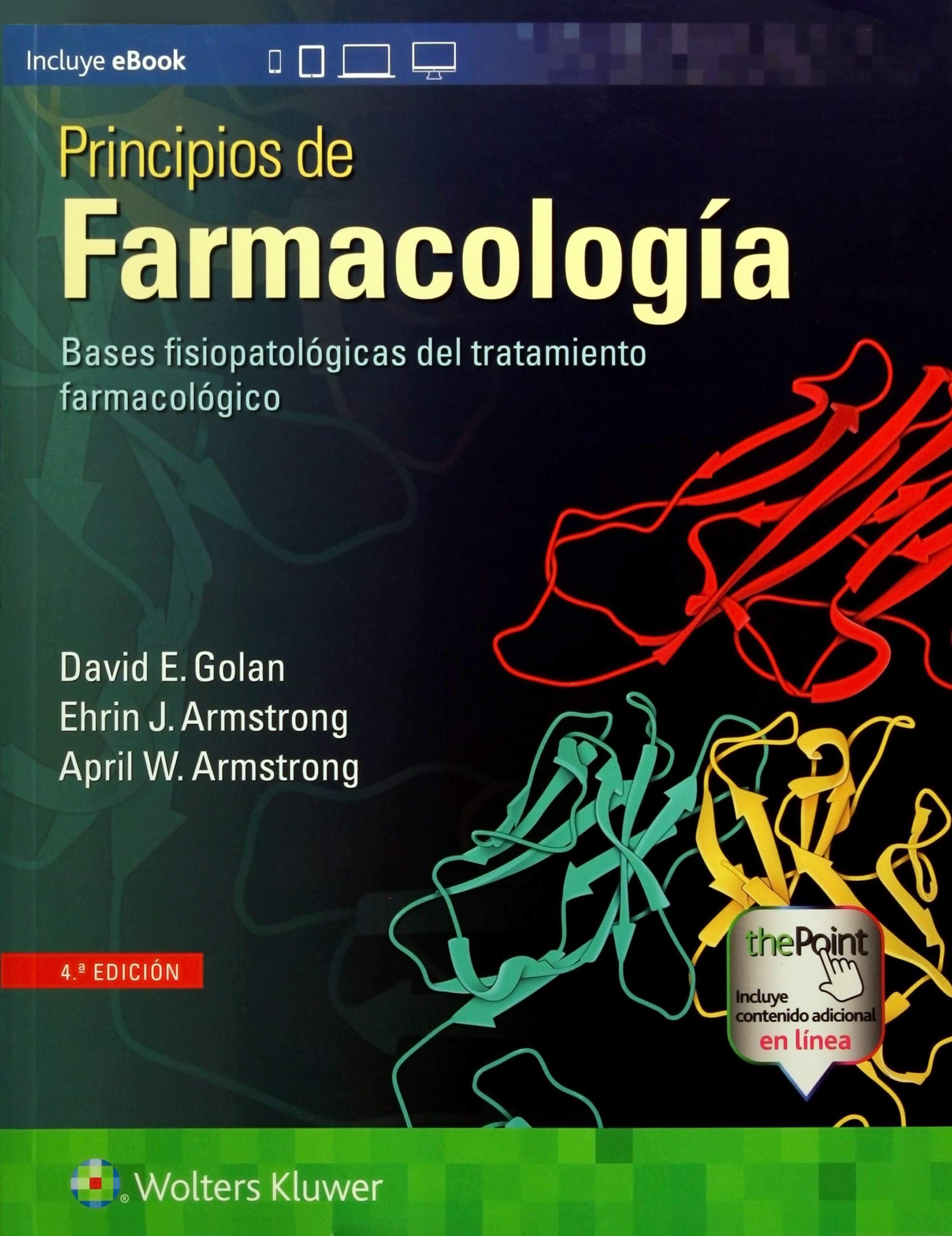 Principios de farmacologÃa: Bases fisiopatologicas del tratamiento farmacologico (Spanish Edition)-ISBN: 9788416781003