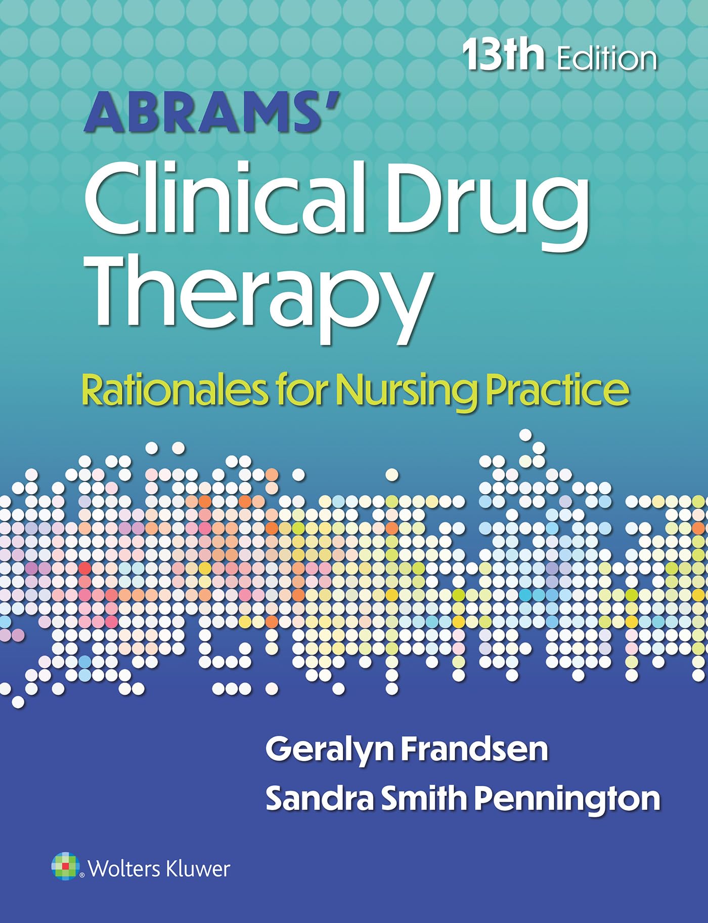 Abrams' Clinical Drug Therapy: Rationales for Nursing Practice-ISBN: 9781975222321