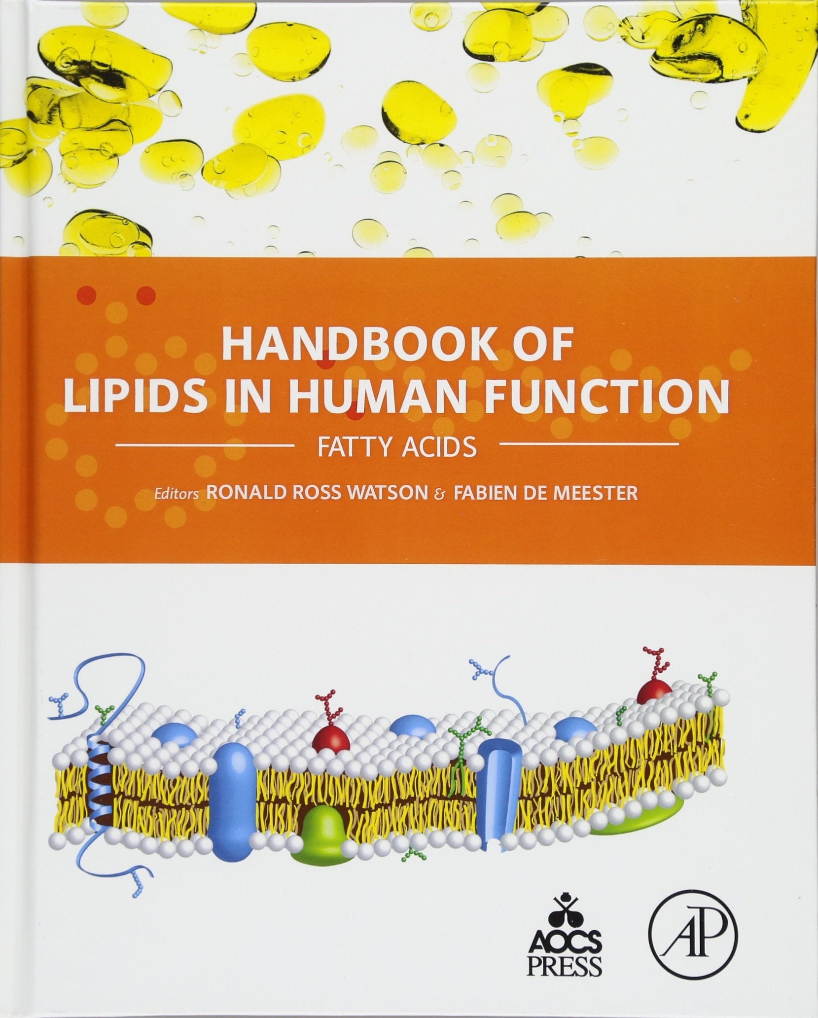 Handbook of Lipids in Human Function: Fatty Acids