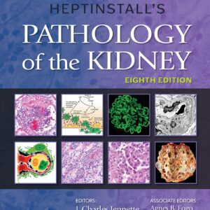 Heptinstall's Pathology of the Kidney-ISBN: 9781975161538