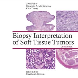Biopsy Interpretation of Soft Tissue Tumors (Biopsy Interpretation Series)-ISBN: 9781451192995