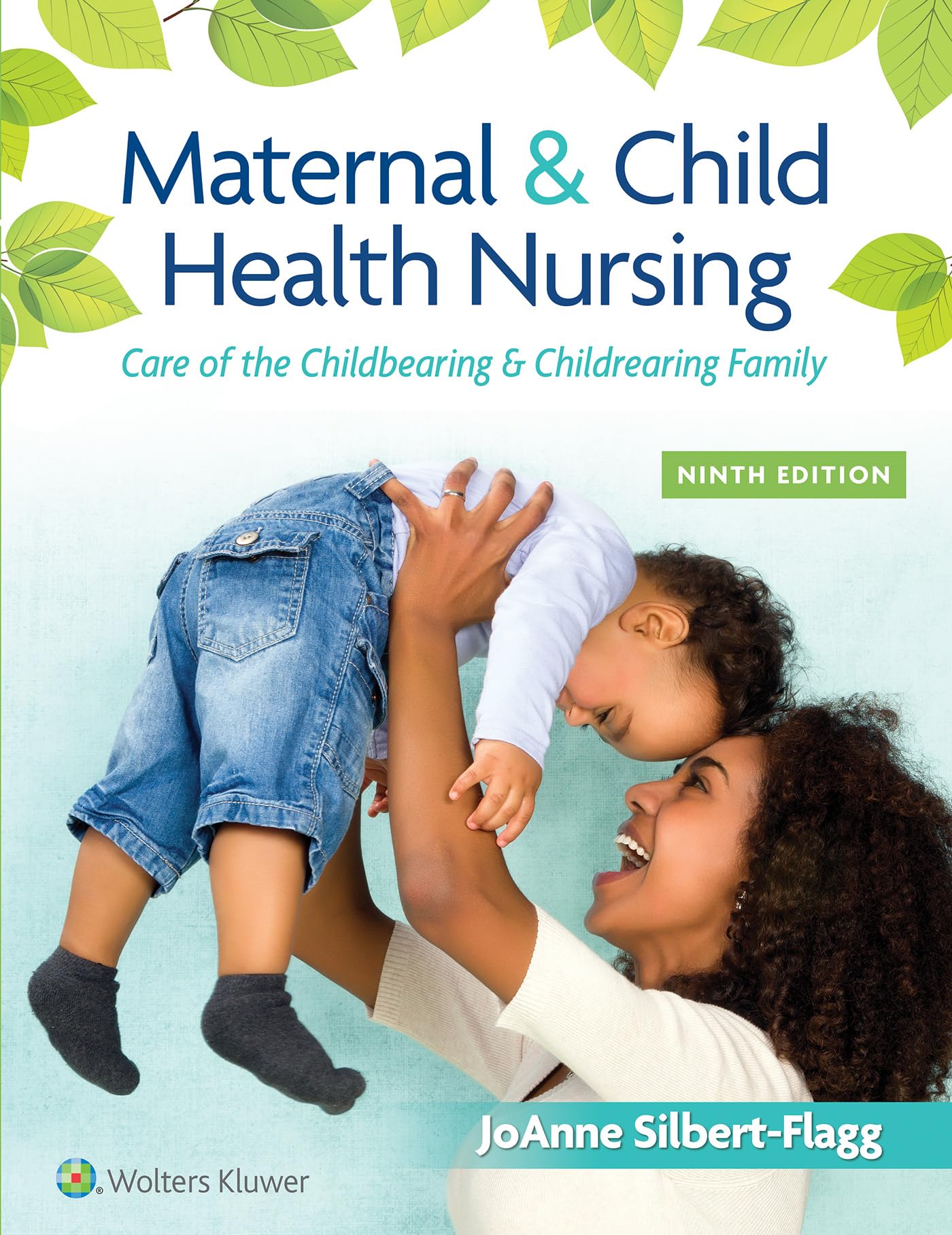 Maternal & Child Health Nursing: Care of the Childbearing & Childrearing Family-ISBN: 9781975161064