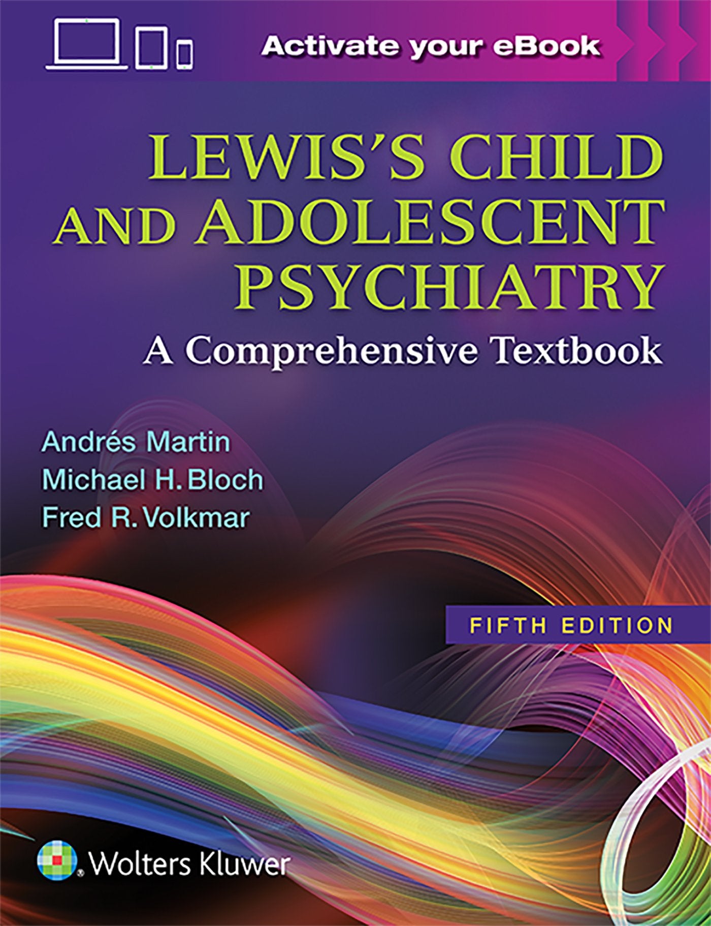 Lewis's Child and Adolescent Psychiatry: A Comprehensive Textbook-ISBN: 9781496345493