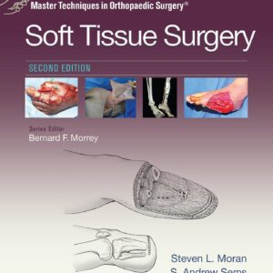 Master Techniques in Orthopaedic Surgery: Soft Tissue Surgery-ISBN: 9781496329004
