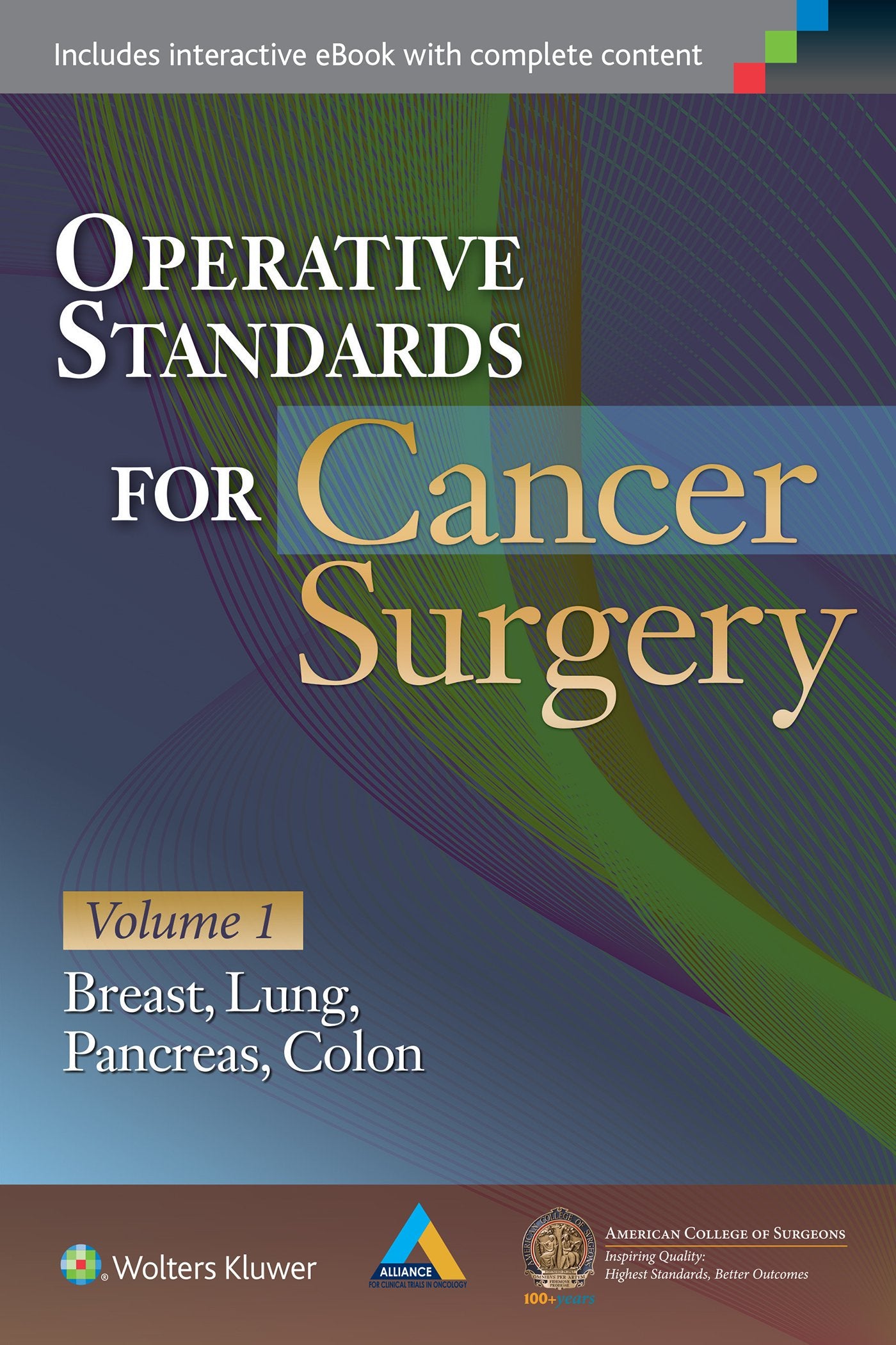 Operative Standards for Cancer Surgery: Volume I: Breast