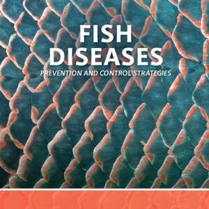 Fish Diseases: Prevention and Control Strategies