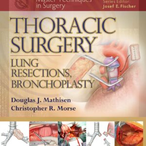 Master Techniques in Surgery: Thoracic Surgery: Lung Resections