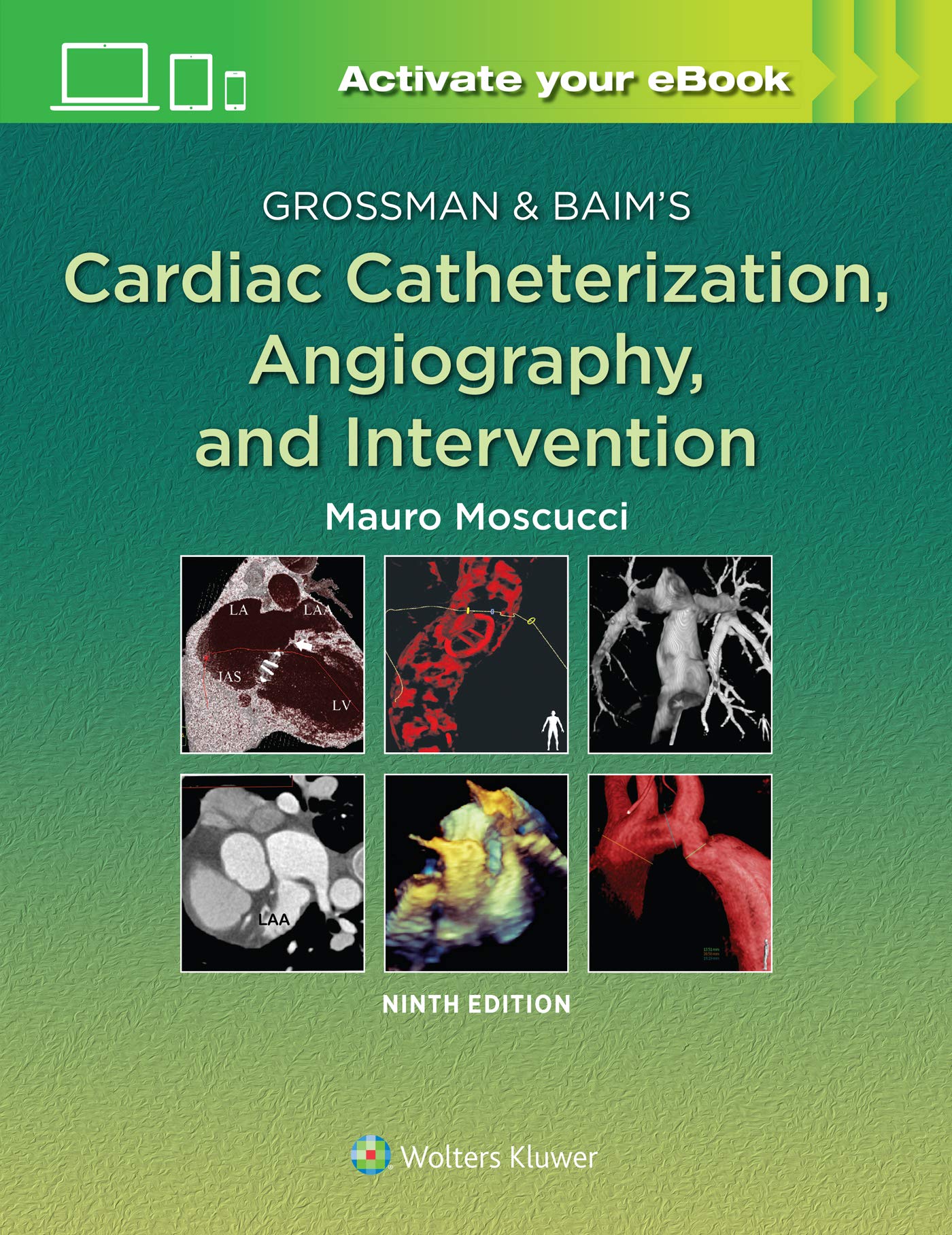 Grossman & Baim's Cardiac Catheterization