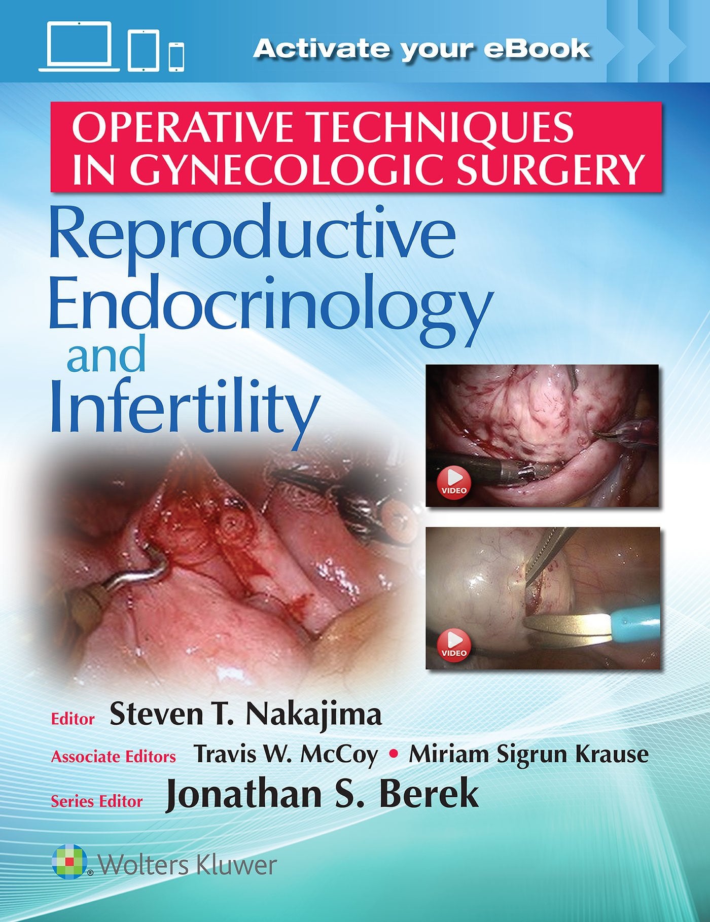 Operative Techniques in Gynecologic Surgery: REI: Reproductive