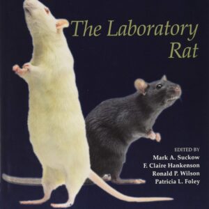 The Laboratory Rat (American College of Laboratory Animal Medicine)