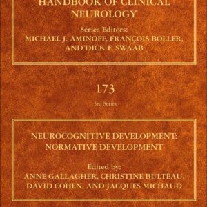Neurocognitive Development: Normative Development (Volume 173) (Handbook of Clinical Neurology