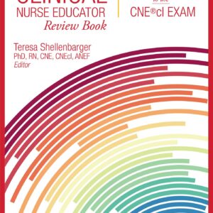 Academic Clinical Nurse Educator Review Book: The Official NLN Guide to the CNEÂ®cl Exam-ISBN: 9781975154011