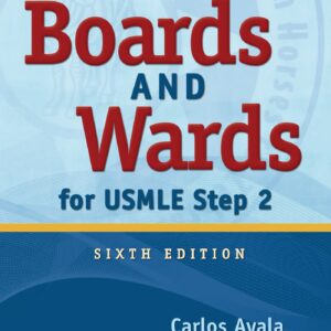 Boards and Wards for USMLE Step 2-ISBN: 9781496349897