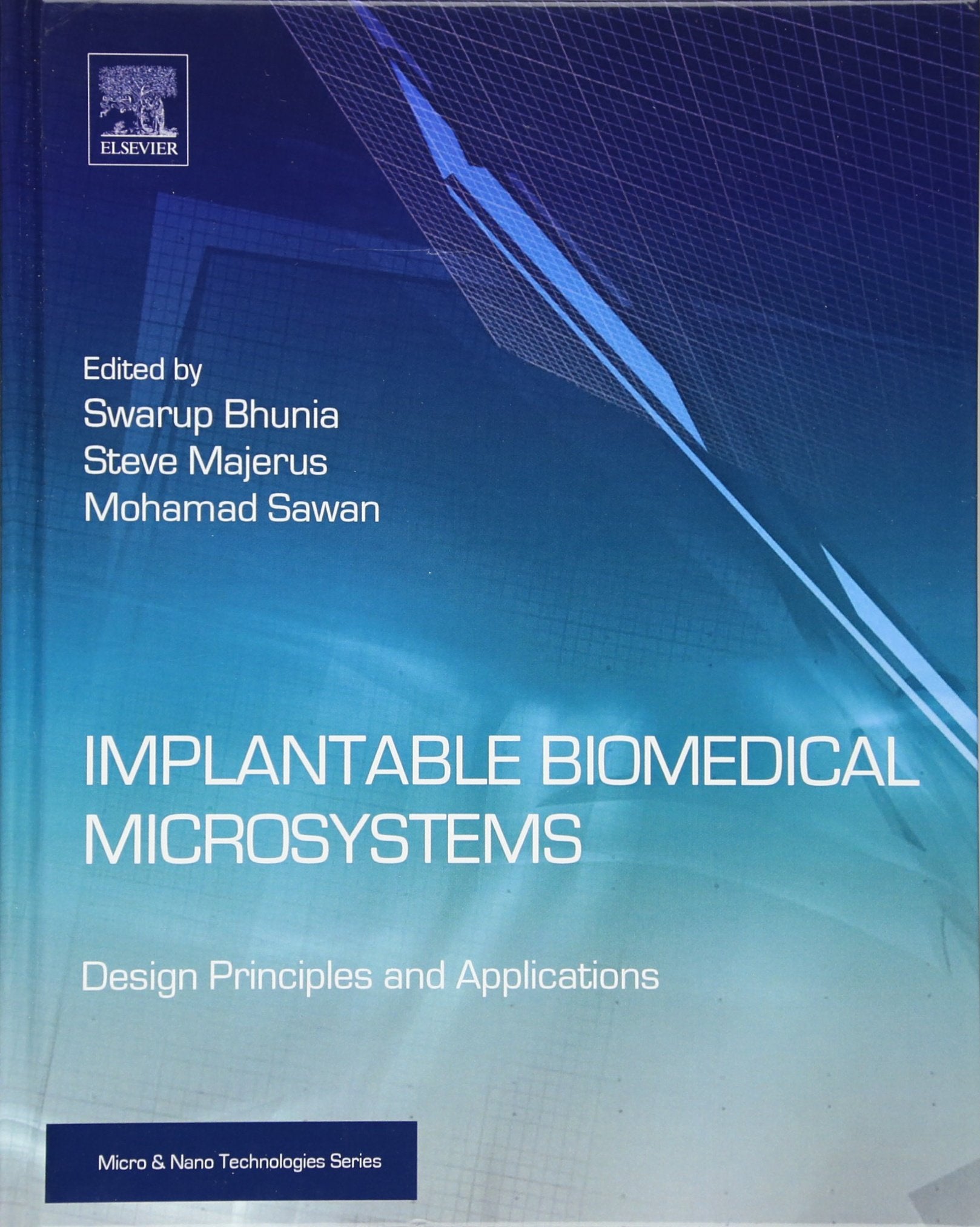 Implantable Biomedical Microsystems: Design Principles and Applications (Micro and Nano Technologies)