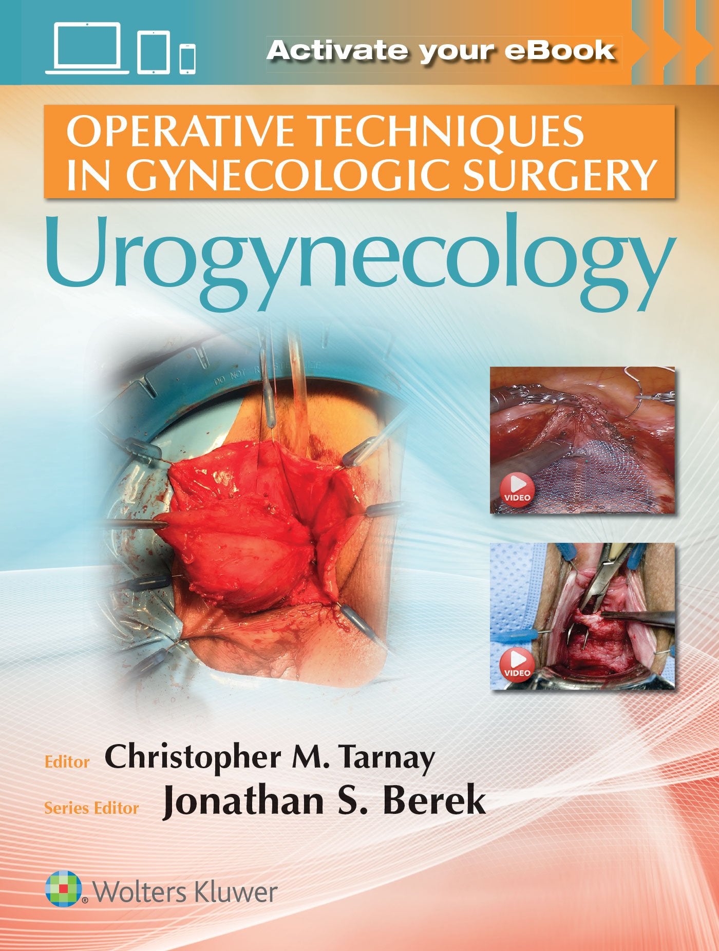 Operative Techniques in Gynecologic Surgery: Urogynecology-ISBN: 9781496321060