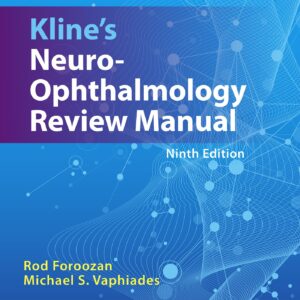 Klineâ€™s Neuro-Ophthalmology Review Manual-ISBN: 9781975243968
