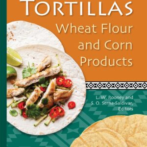 Tortillas: Wheat Flour and Corn Products