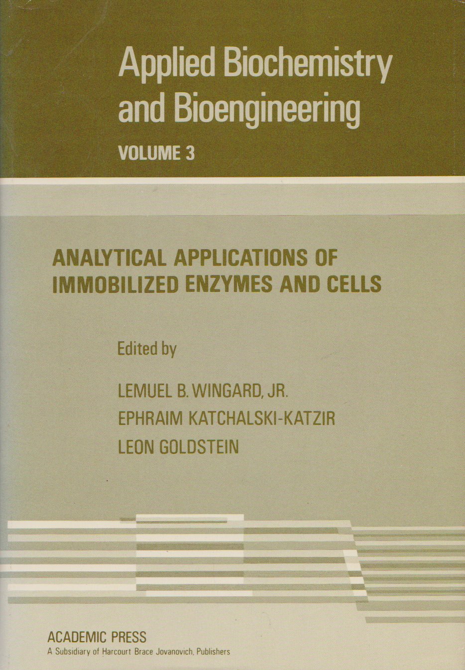 Analytical applications of immobilized enzymes and cells (Applied biochemistry and bioengineering) (v. 3)