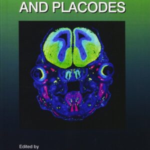 Neural Crest and Placodes (Volume 111) (Current Topics in Developmental Biology