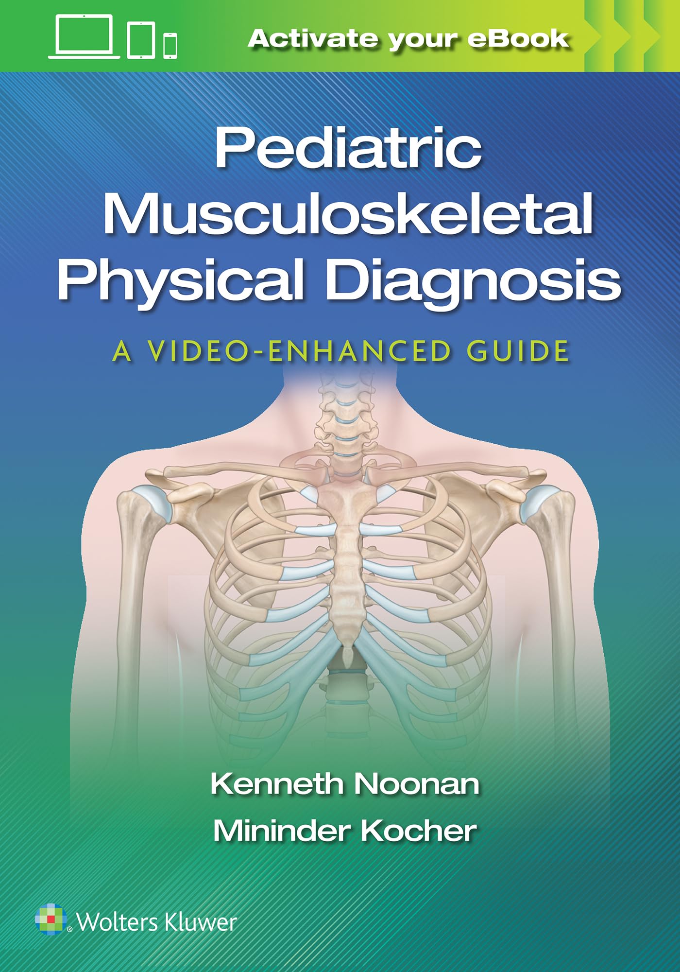 Pediatric Musculoskeletal Physical Diagnosis: A Video-Enhanced Guide-ISBN: 9781975109271
