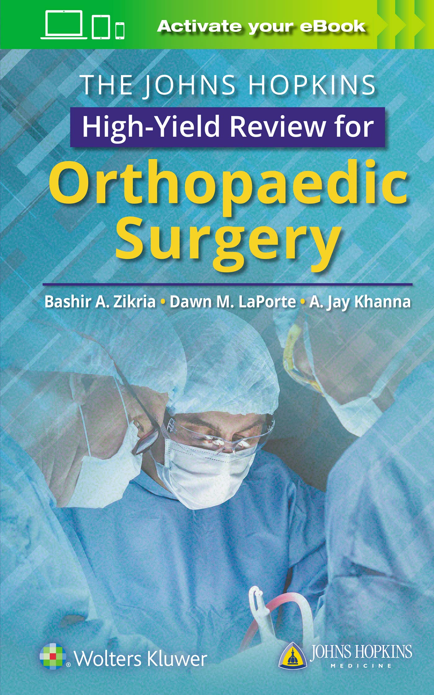 The Johns Hopkins High-Yield Review for Orthopaedic Surgery-ISBN: 9781496386908