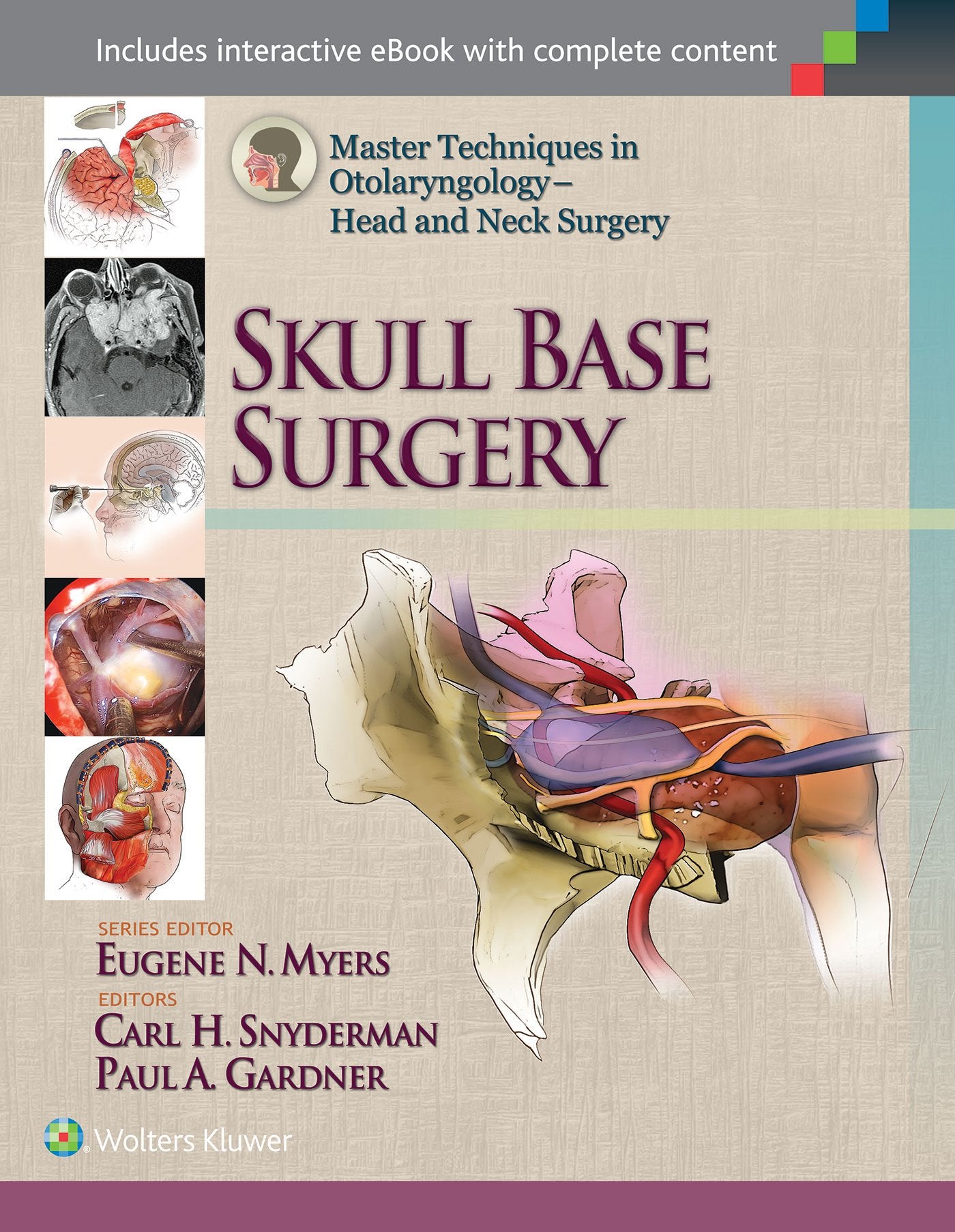 Master Techniques in Otolaryngology - Head and Neck Surgery: Skull Base Surgery-ISBN: 9781451173628