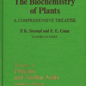 The Biochemistry of Plants: A Comprehensive Treatise
