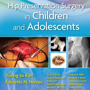 Hip Preservation Surgery in Children and Adolescents-ISBN: 9781496397492
