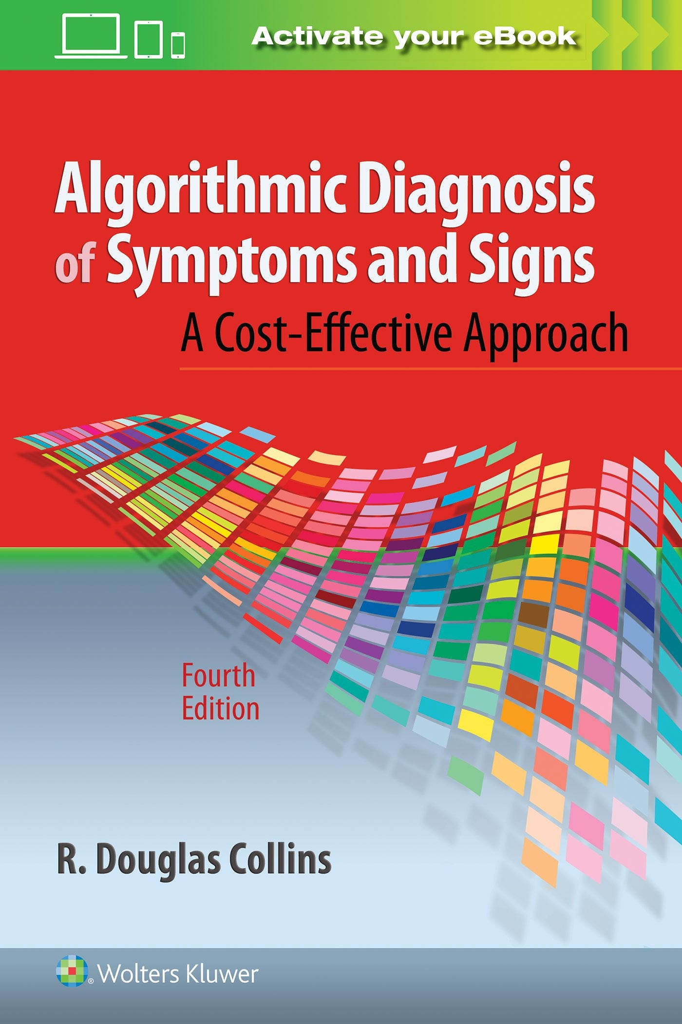 Algorithmic Diagnosis of Symptoms and Signs-ISBN: 9781496362780