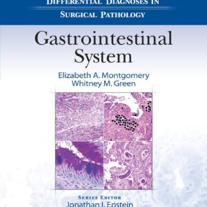 Differential Diagnoses in Surgical Pathology: Gastrointestinal System-ISBN: 9781451191899