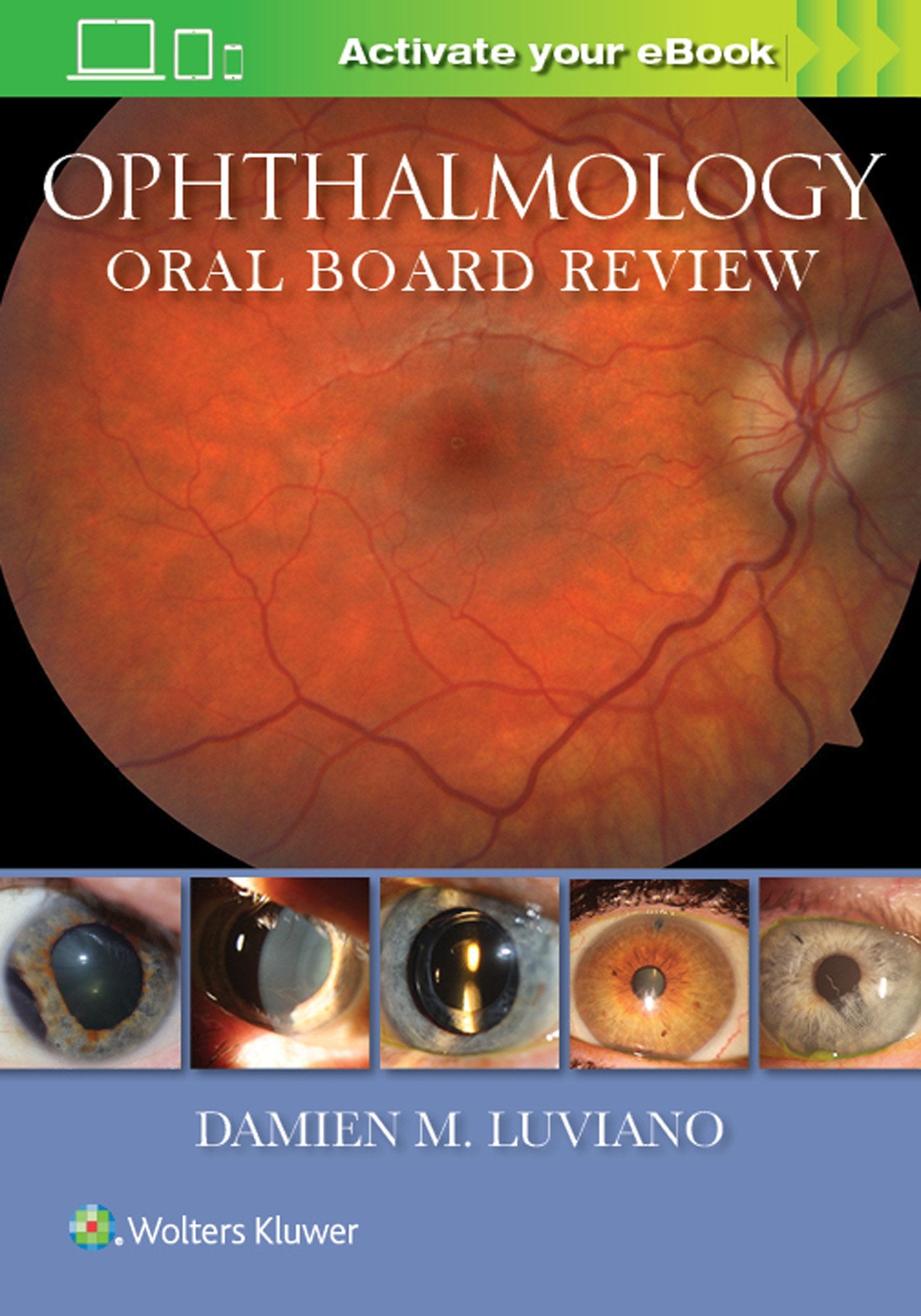 Ophthalmology Oral Board Review-ISBN: 9781496340115