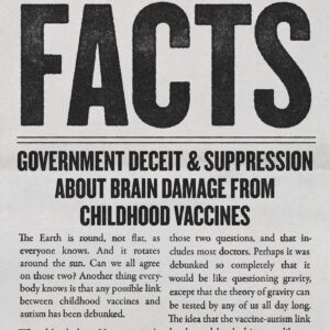 Forbidden Facts: Government Deceit & Suppression About Brain Damage from Childhood Vaccines-ISBN: 9781510785953