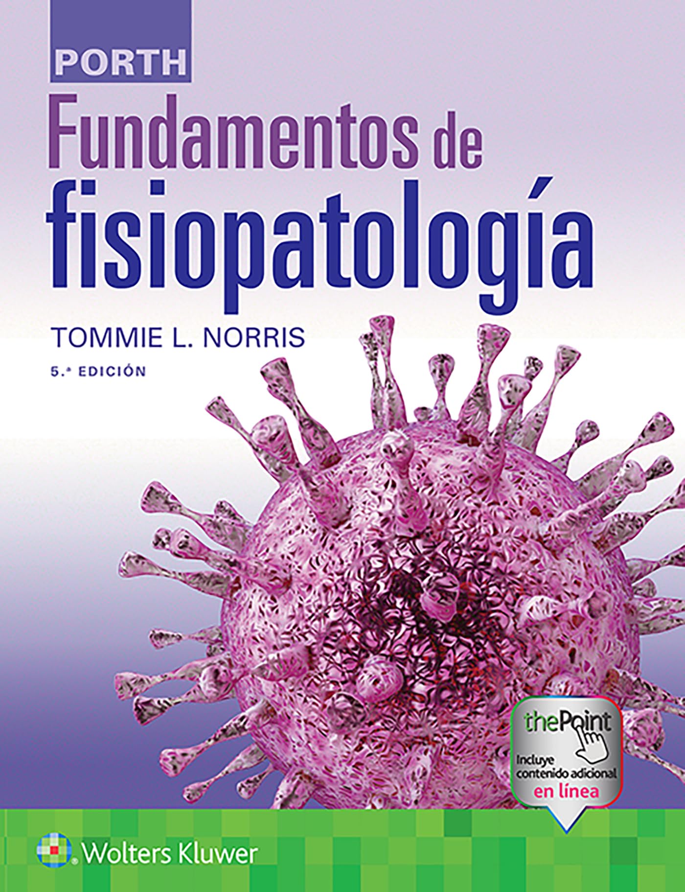 Porth. Fundamentos de fisiopatologÃa (Spanish Edition)-ISBN: 9788417949723