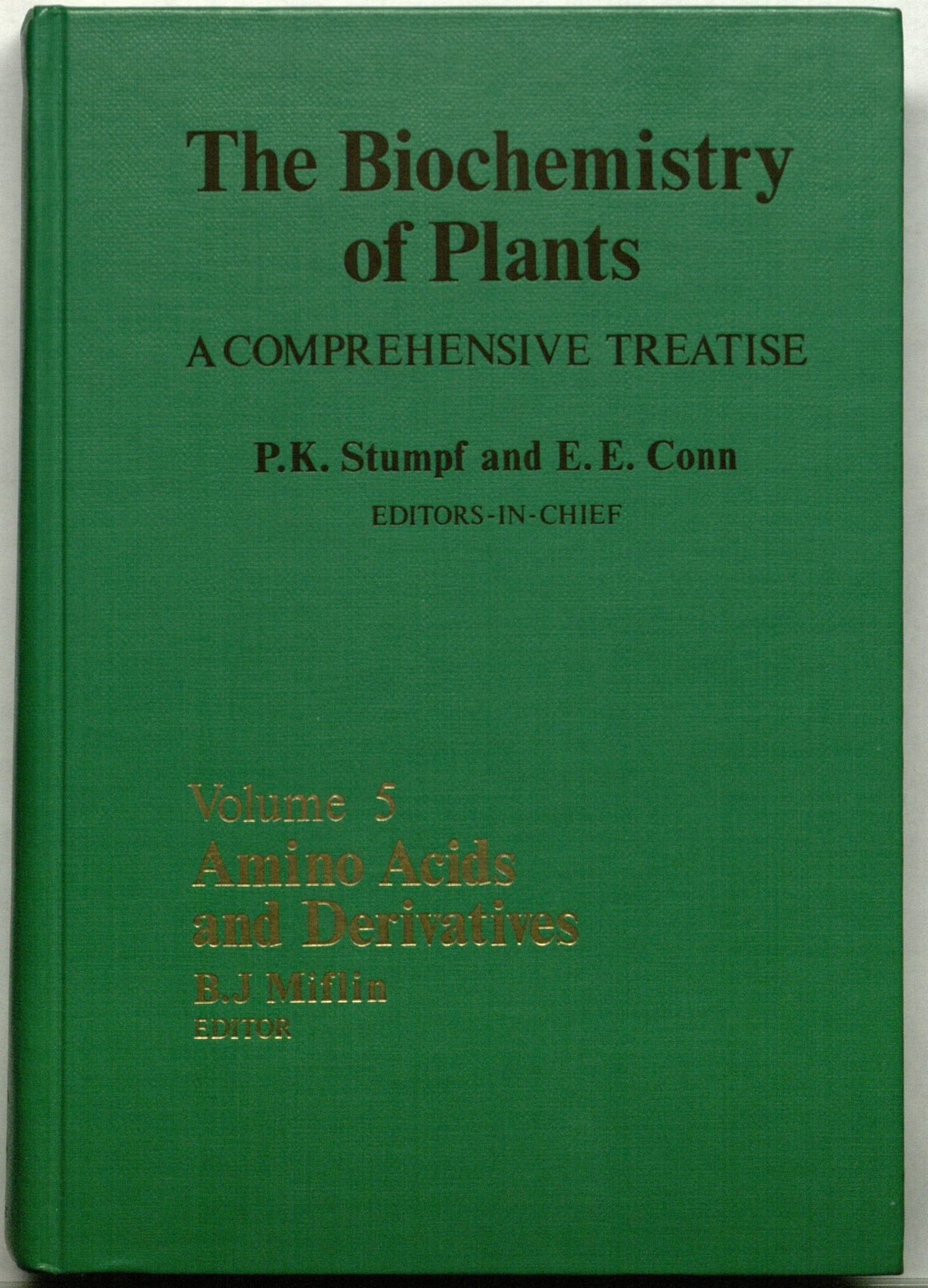 The Biochemistry of Plants: A Comprehensive Treatise