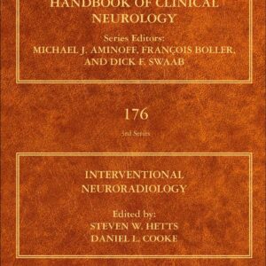Interventional Neuroradiology (Volume 176) (Handbook of Clinical Neurology