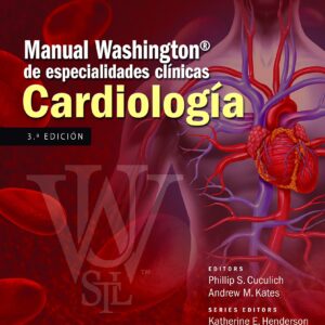Manual Washington de especialidades clÃ­nicas. CardiologÃ­a (Manual Washington De Especialidades ClÃ­nicas) (Spanish Edition)-ISBN: 9788416004157