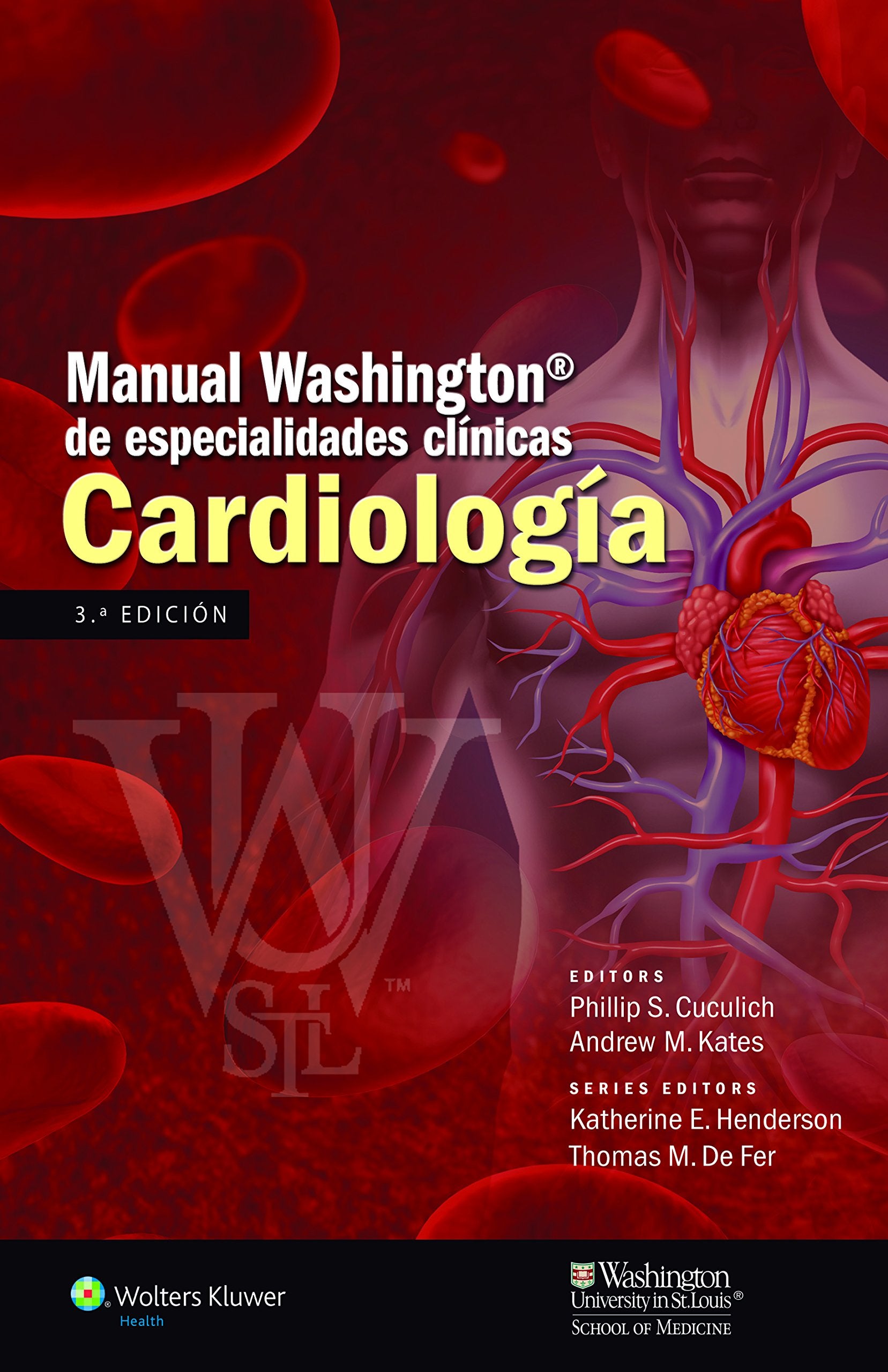 Manual Washington de especialidades clÃnicas. CardiologÃa (Manual Washington De Especialidades ClÃnicas) (Spanish Edition)-ISBN: 9788416004157