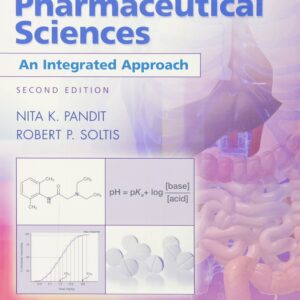 Introduction to the Pharmaceutical Sciences: An Integrated Approach-ISBN: 9781609130015