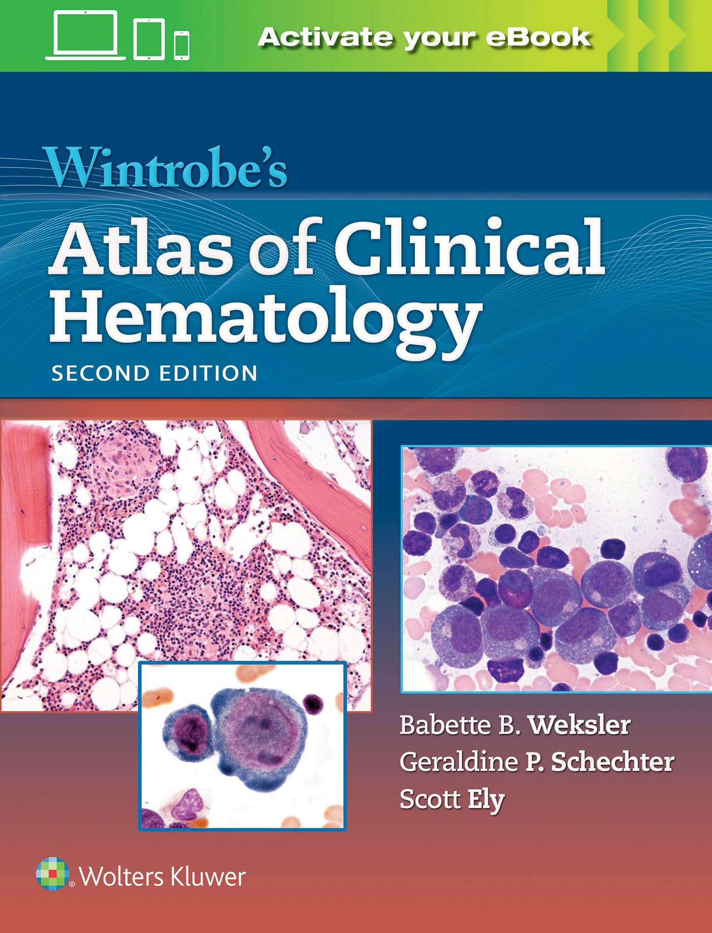 Wintrobe's Atlas of Clinical Hematology-ISBN: 9781605476148