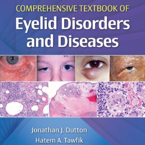 Comprehensive Textbook of Eyelid Disorders and Diseases-ISBN: 9781975146146